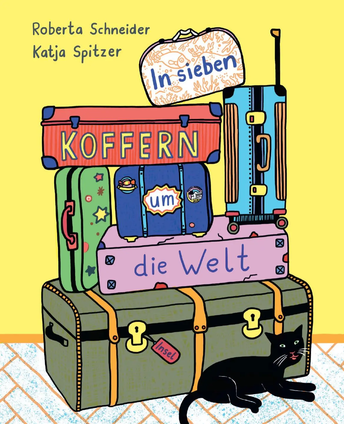 Cover: 9783458645405 | In sieben Koffern um die Welt | Roberta Schneider | Buch | 32 S.