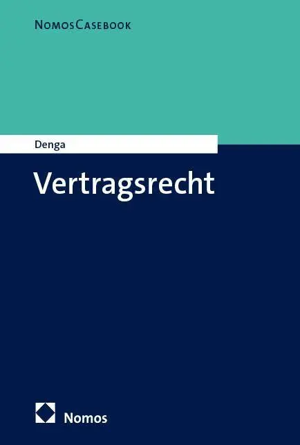 Cover: 9783756015405 | Vertragsrecht | Michael Denga | Taschenbuch | 378 S. | Deutsch | 2025