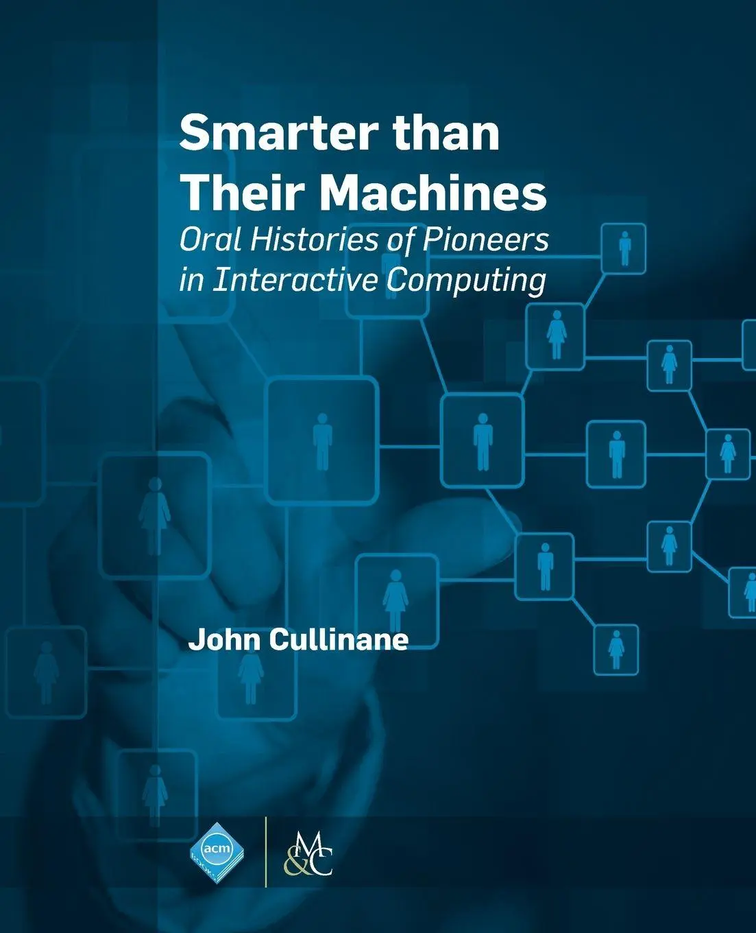 Cover: 9781627055505 | Smarter Than Their Machines | John Cullinane | Taschenbuch | Englisch