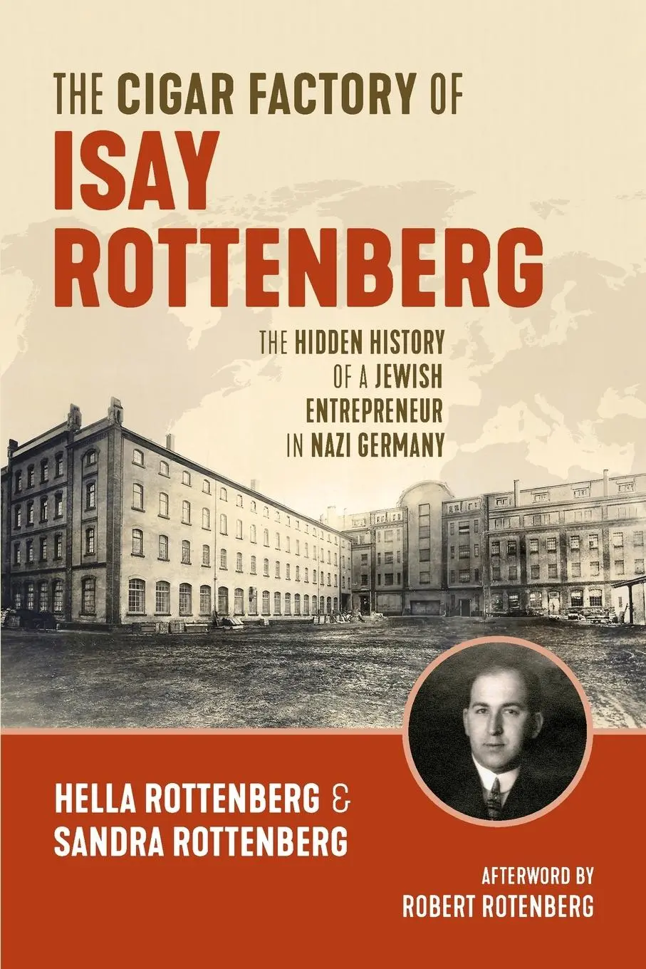 Cover: 9781771125505 | The Cigar Factory of Isay Rottenberg | Hella Rottenberg (u. a.) | Buch