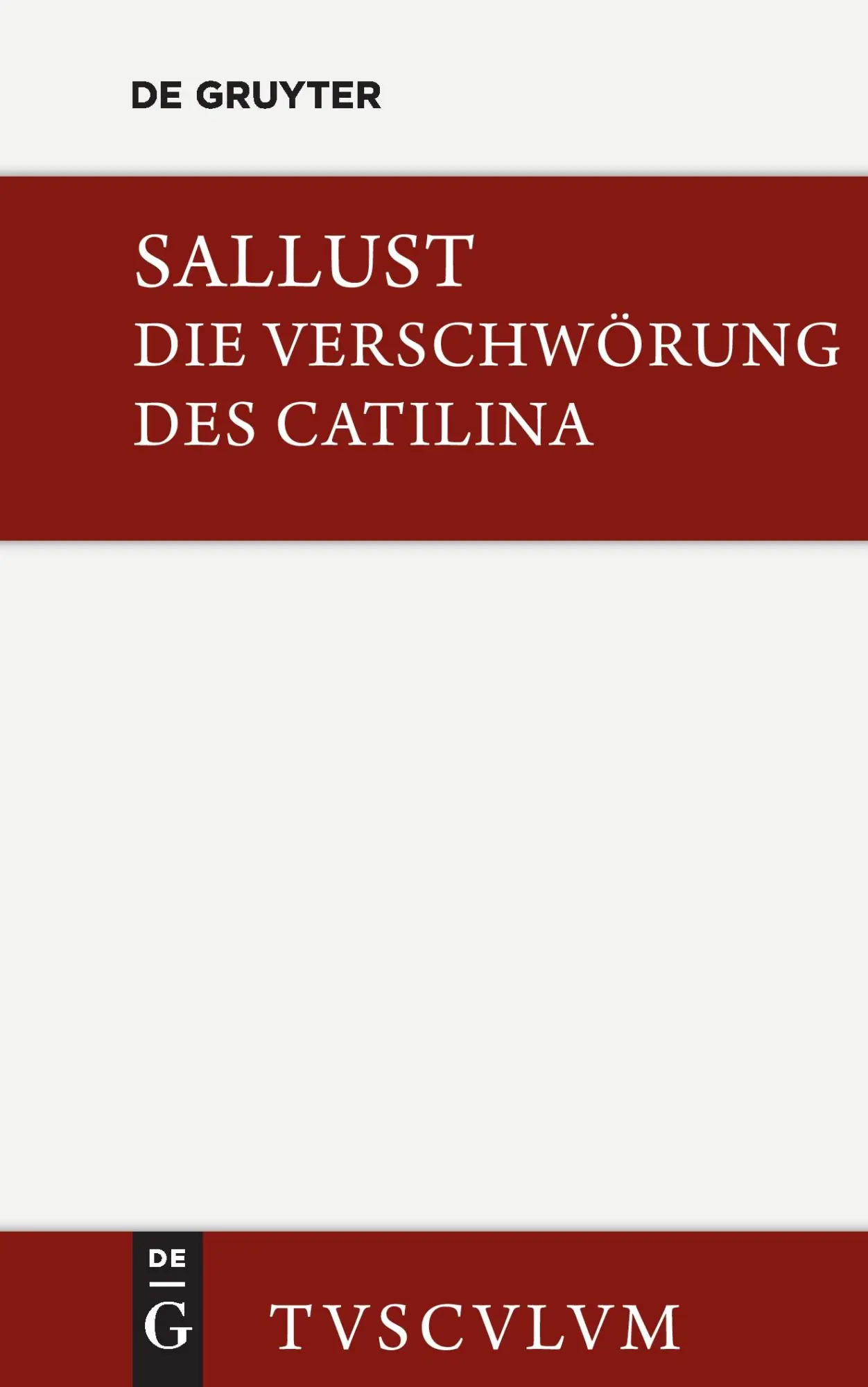 Cover: 9783110355505 | Die Verschwörung des Catilina | Lateinisch-deutsch | Sallust | Buch