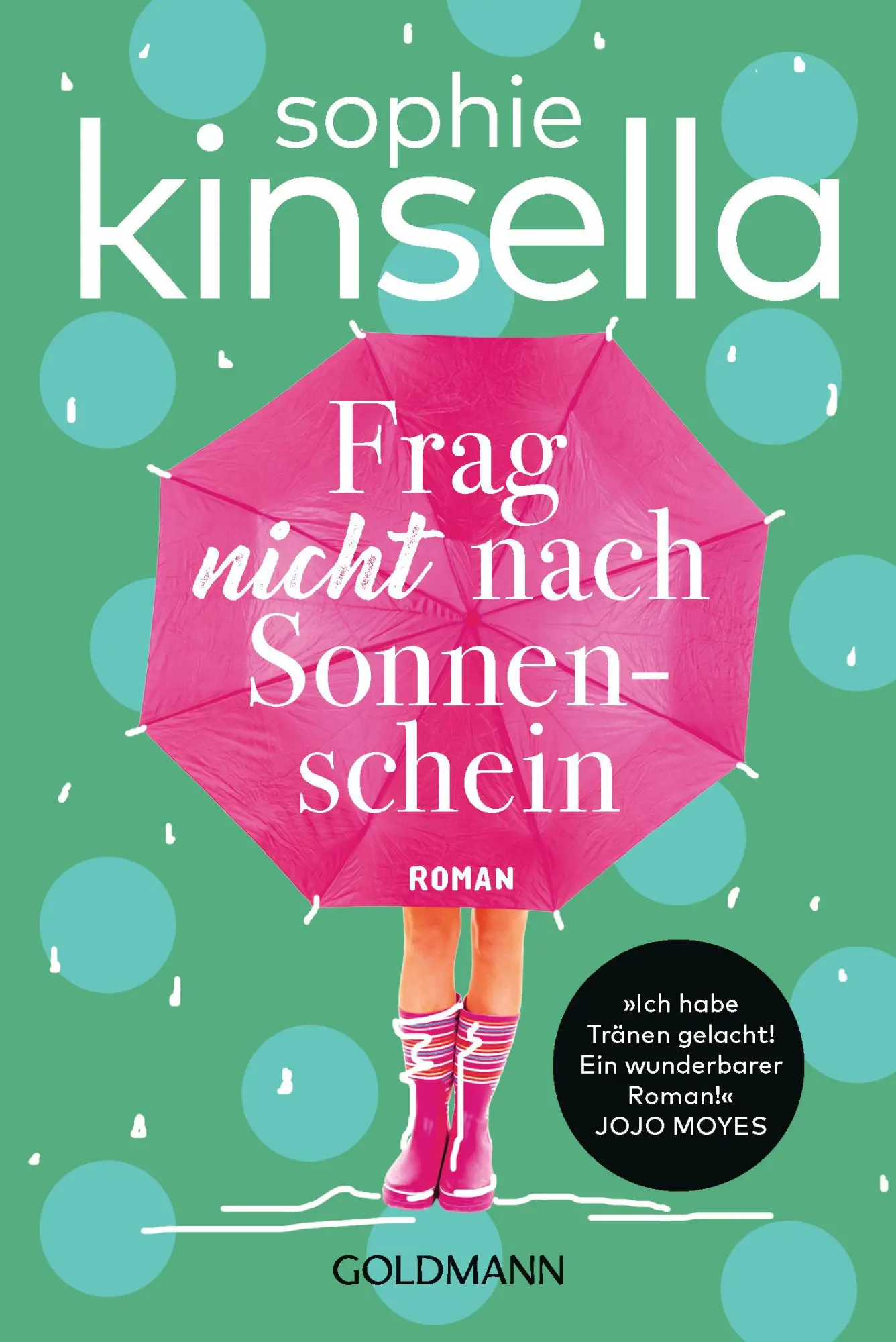 Cover: 9783442485505 | Frag nicht nach Sonnenschein | Sophie Kinsella | Taschenbuch | 544 S.