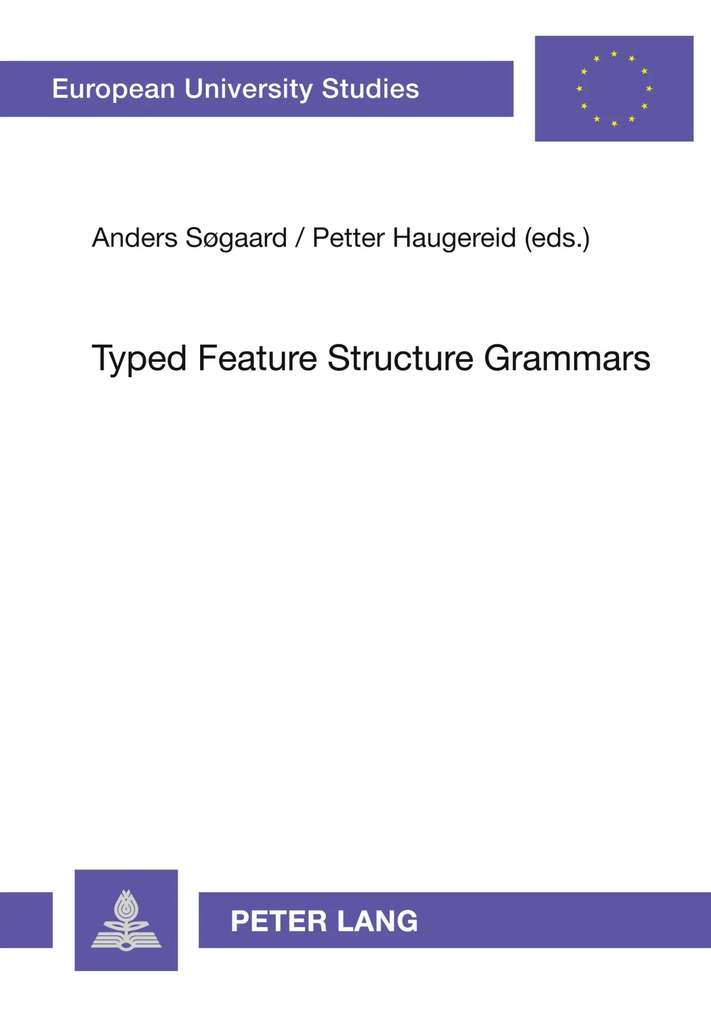 Typed Feature Structure Grammars (Europäische Hochschulschriften / European University Studies / Publications Universitaires Européennes)