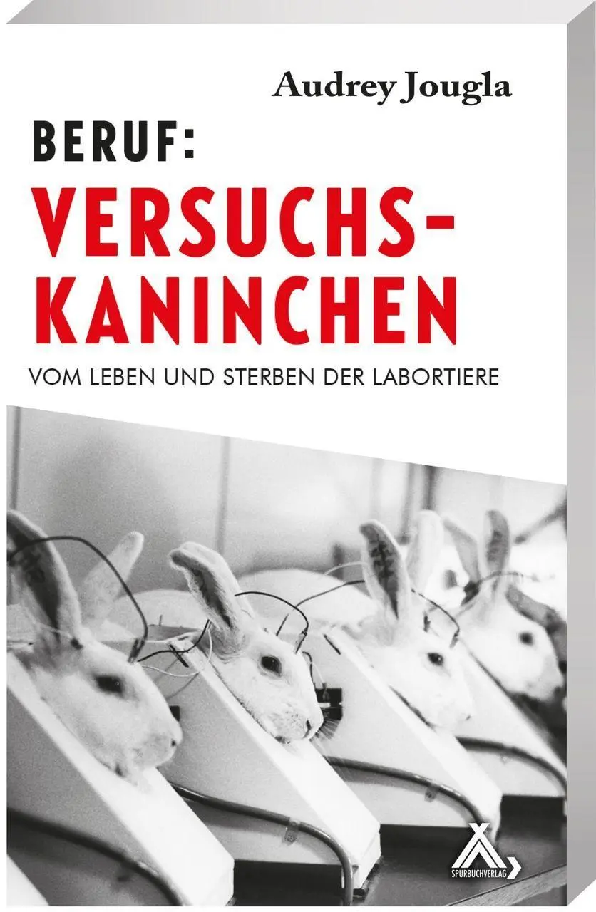 Cover: 9783887785505 | Beruf: Versuchskaninchen | Vom Leben und Sterben der Labortiere | Buch