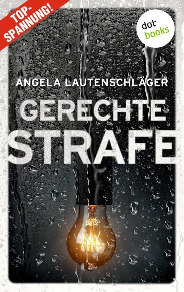 Cover: 9783961485505 | Gerechte Strafe - Ein Fall für Engel und Sander 5 | Kriminalroman