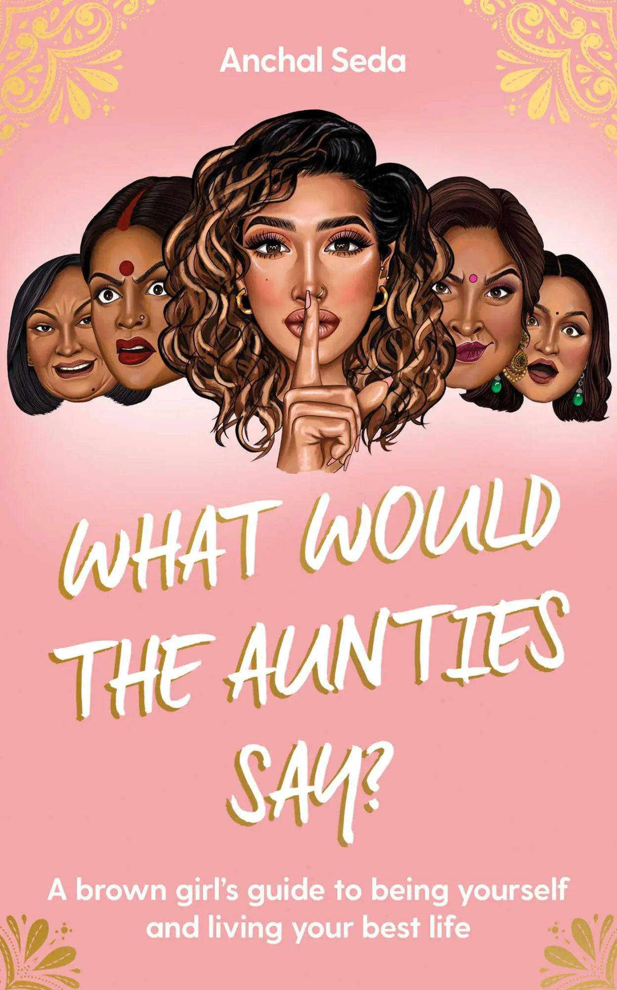 Cover: 9781398505605 | What Would the Aunties Say? | Anchal Seda | Buch | Gebunden | Englisch