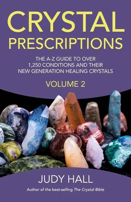 Cover: 9781782795605 | Crystal Prescriptions | Judy Hall | Taschenbuch | Englisch | 2014