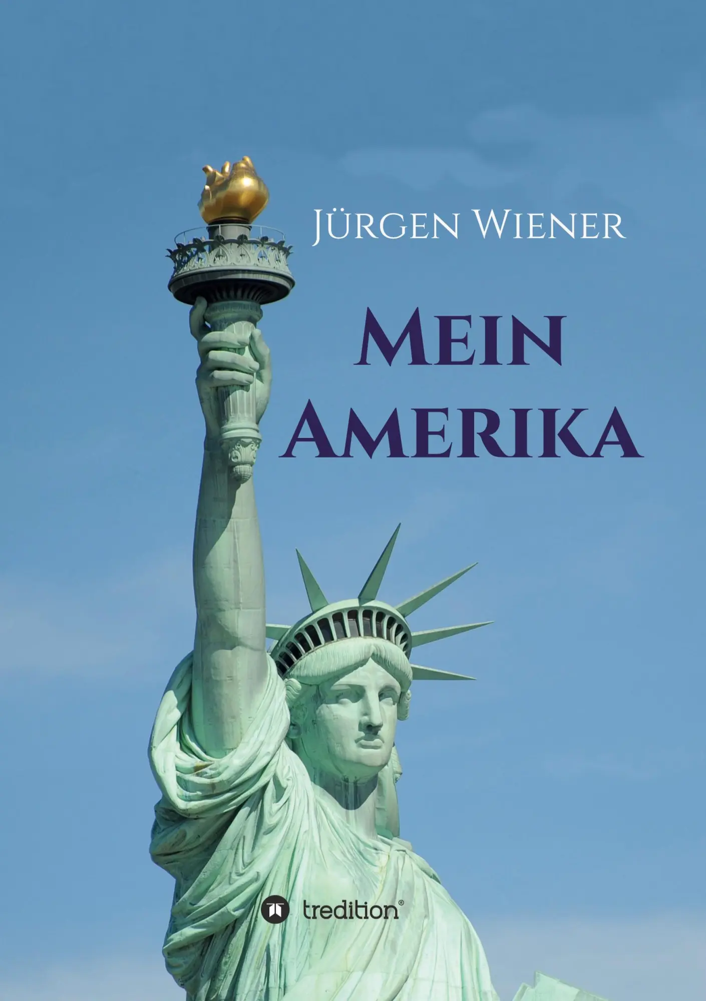 Cover: 9783347055605 | Mein Amerika | Erfahrungen eines Amerikaliebhabers | Jürgen Wiener