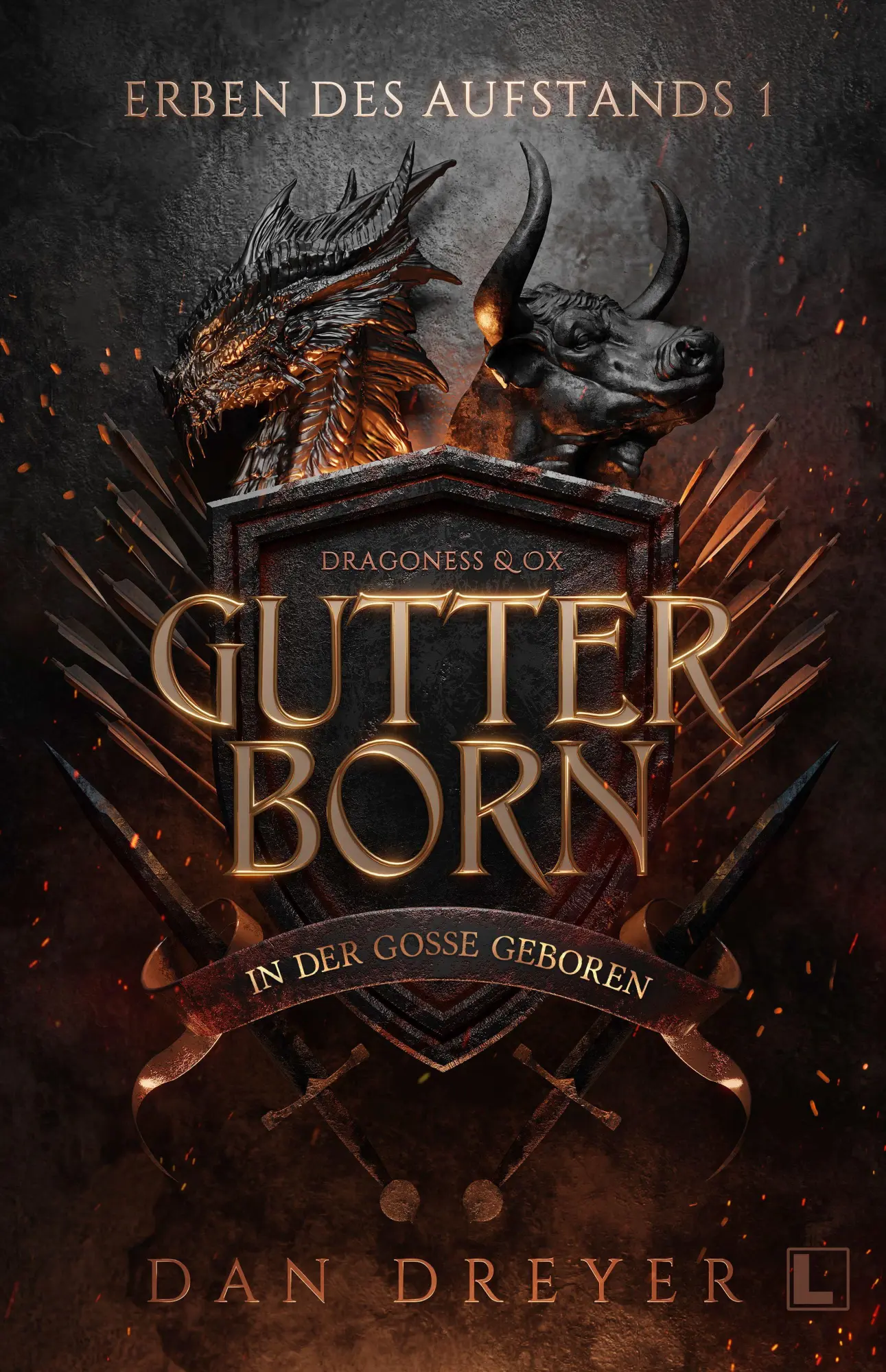 Cover: 9783690285605 | Gutterborn - In der Gosse geboren | Dan Dreyer | Buch | 536 S. | 2026