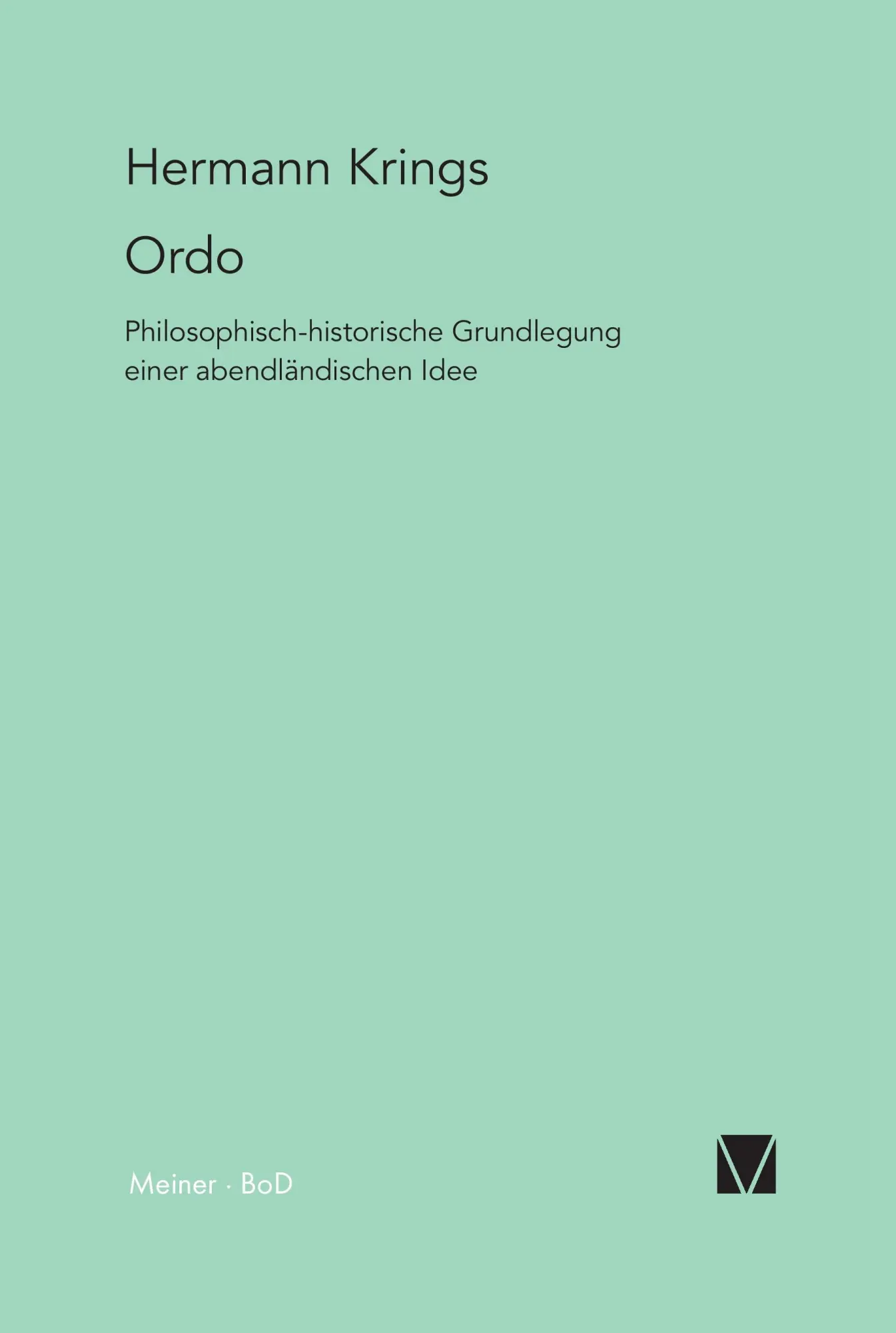 Cover: 9783787305605 | Ordo | Hermann Krings | Taschenbuch | 144 S. | Deutsch | 1982