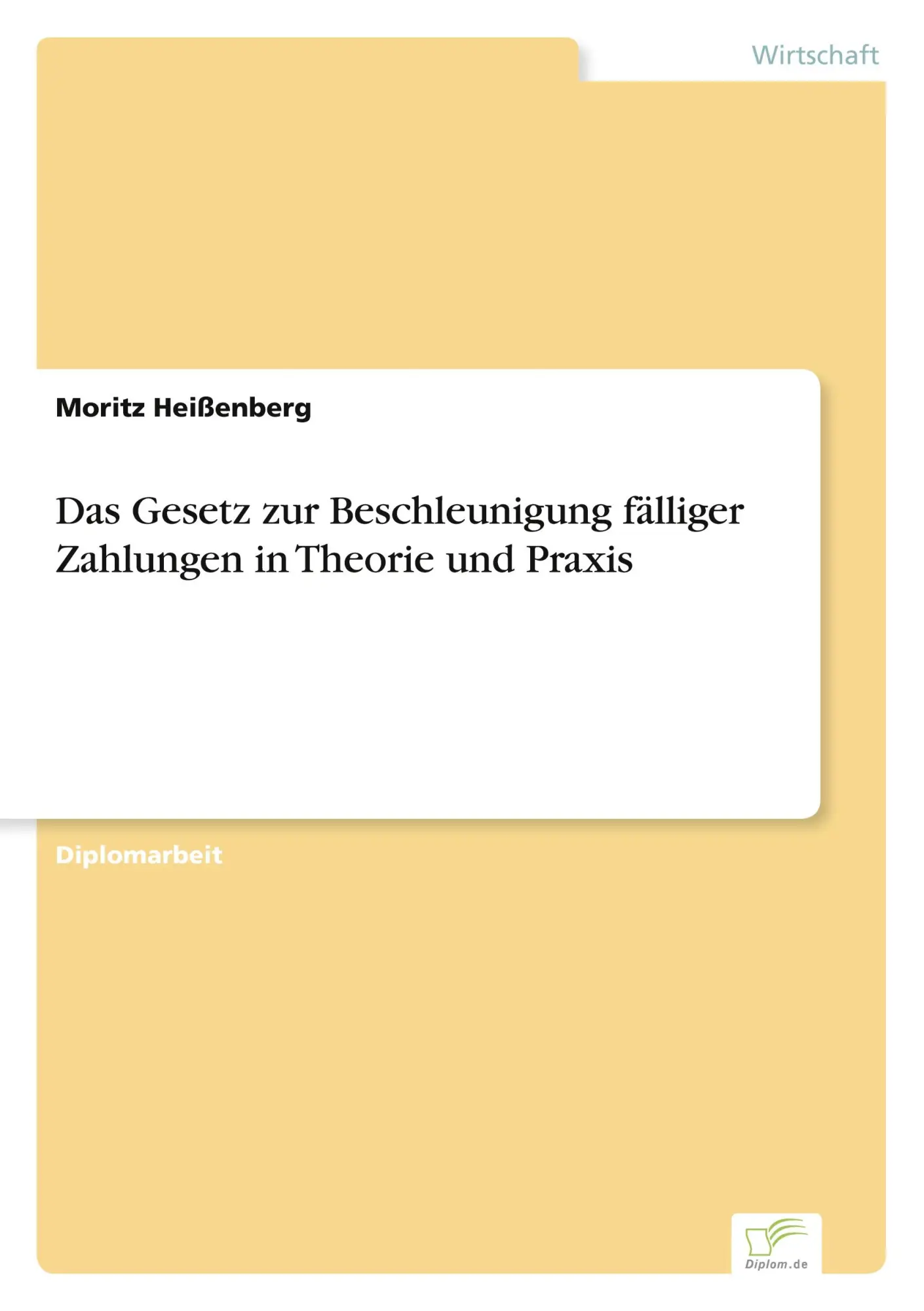 Cover: 9783838645605 | Das Gesetz zur Beschleunigung fälliger Zahlungen in Theorie und Praxis