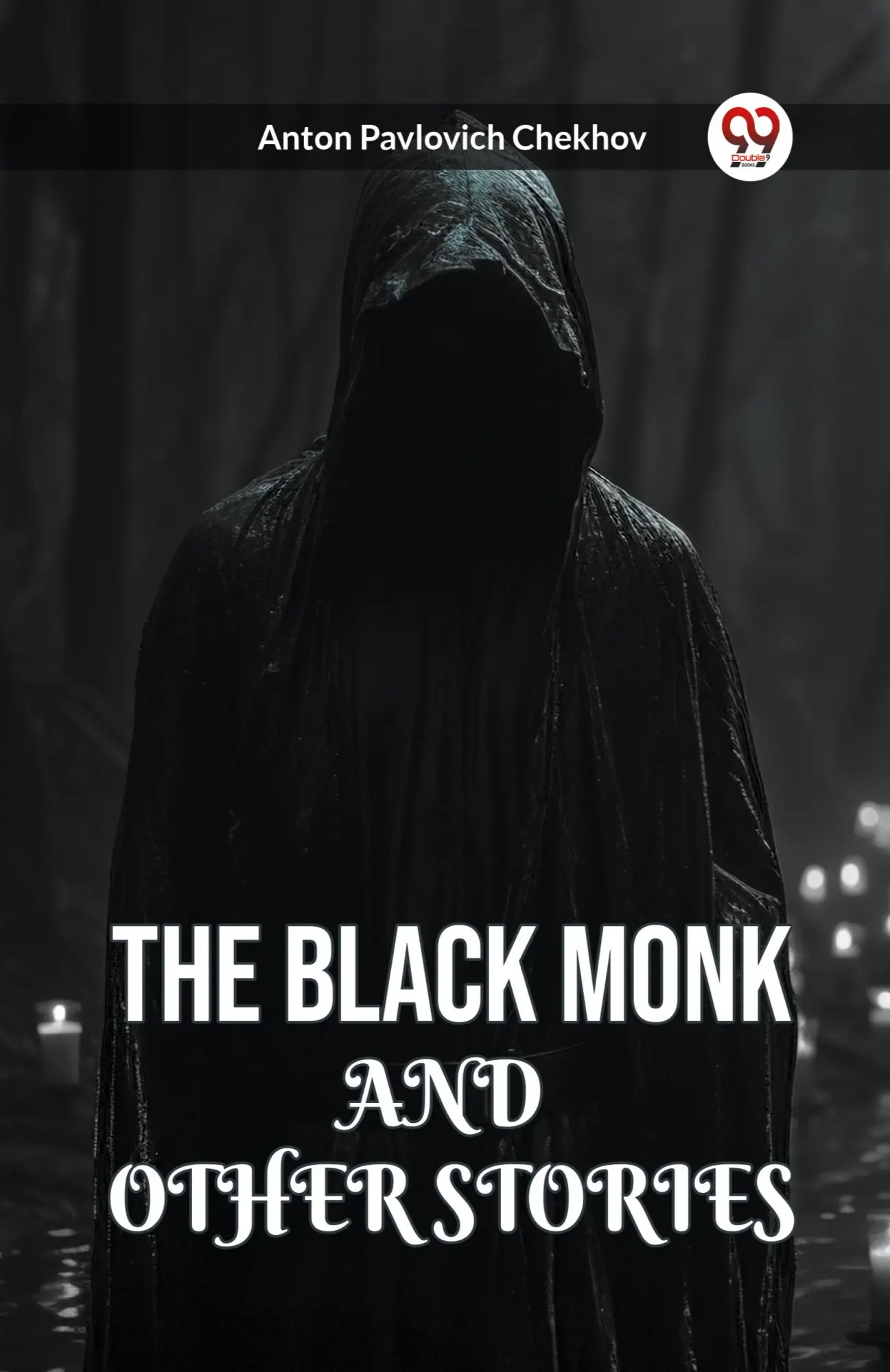 Cover: 9789360465605 | THE BLACK MONK AND OTHER STORIES | Anton Pavlovich Chekhov | Buch