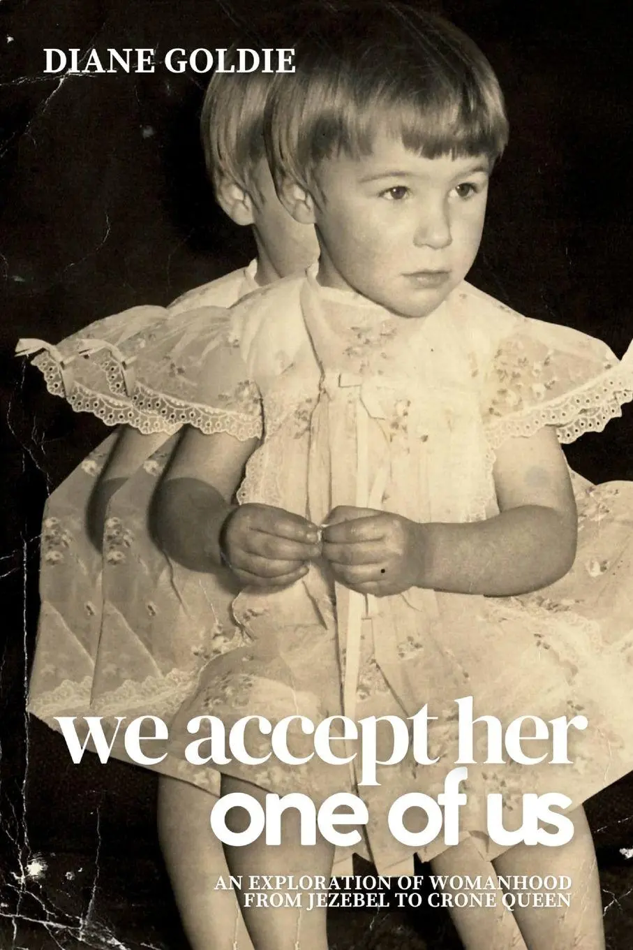 Cover: 9781068445705 | We Accept Her, One of Us | Diane Goldie | Taschenbuch | Englisch