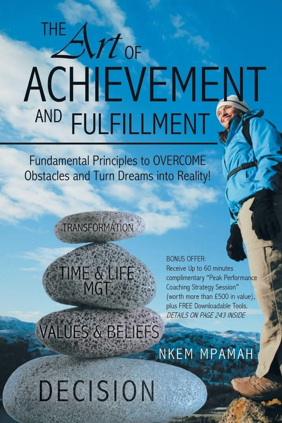 Cover: 9781452565705 | The Art of Achievement and Fulfillment | Nkem Mpamah | Taschenbuch