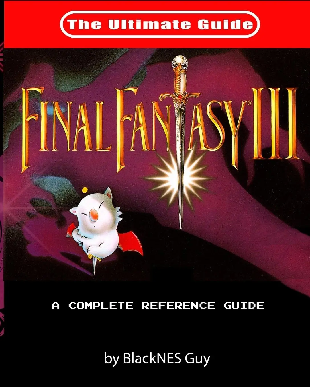 Cover: 9781775235705 | SNES Classic | The Ultimate Guide To Final Fantasy III | Blacknes Guy