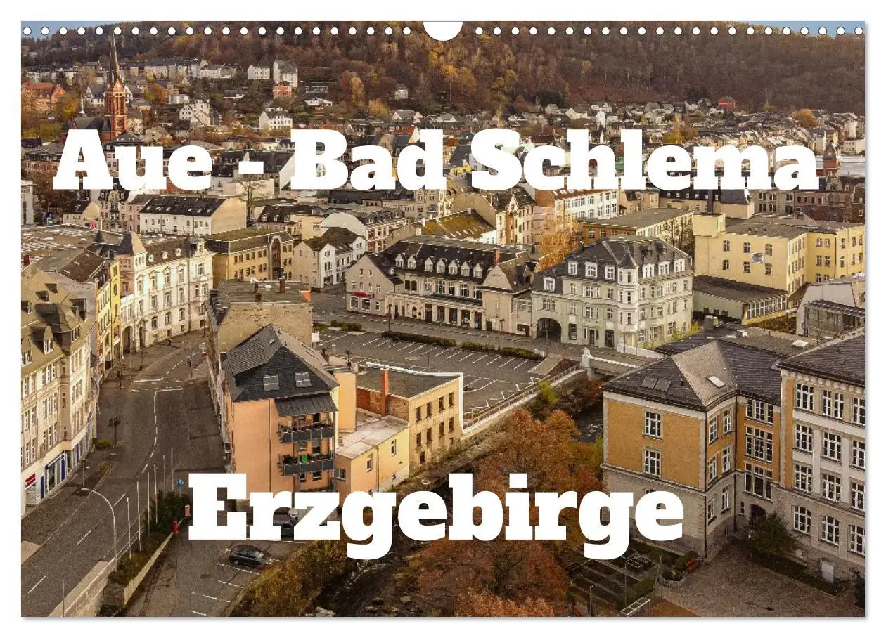 Cover: 9783457315705 | Aue - Bad Schlema Erzgebirge (Wandkalender 2026 DIN A3 quer),...