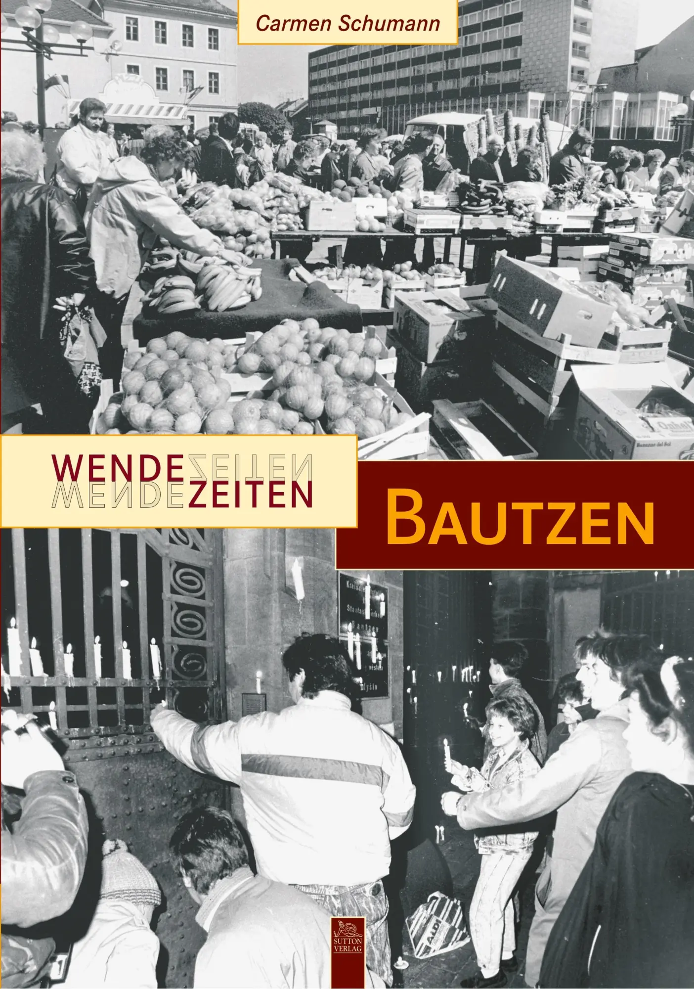 Cover: 9783866805705 | Wendezeiten Bautzen | Carmen Schumann | Taschenbuch | 104 S. | Deutsch