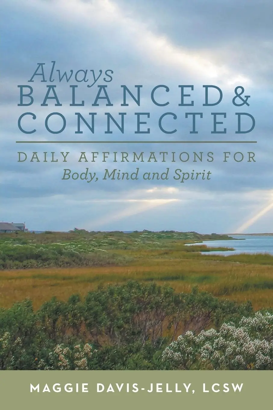 Cover: 9781504335805 | Always Balanced and Connected | Lcsw Maggie Davis-Jelly | Taschenbuch