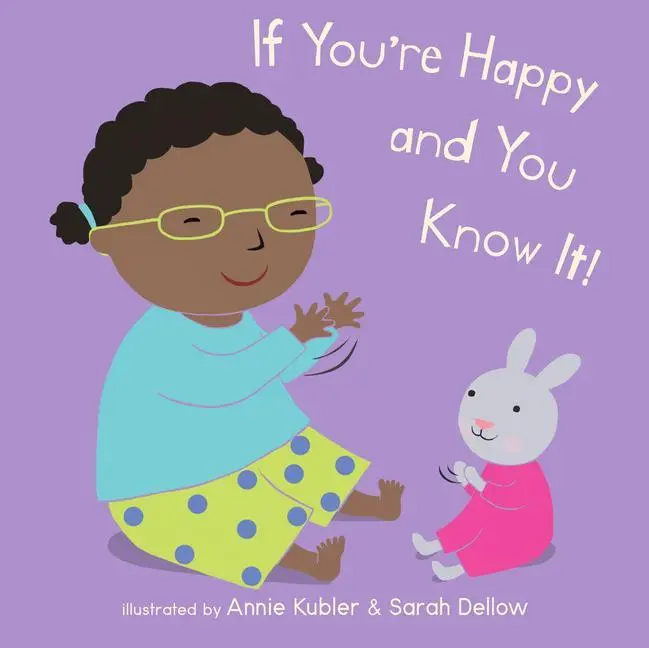 Cover: 9781786285805 | If You're Happy and You Know It | Annie Kubler | Buch | Englisch