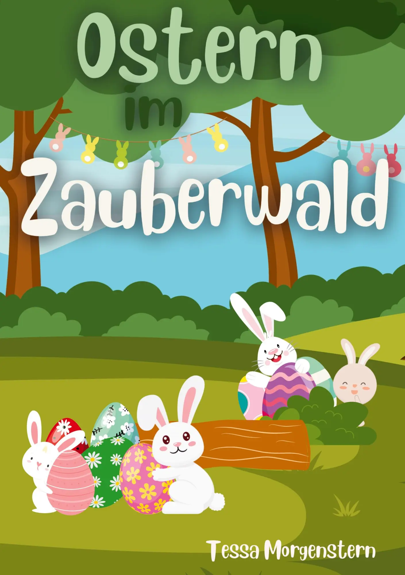 Cover: 9783384115805 | Ostern im Zauberwald | Tessa Morgenstern | Buch | 36 S. | Deutsch