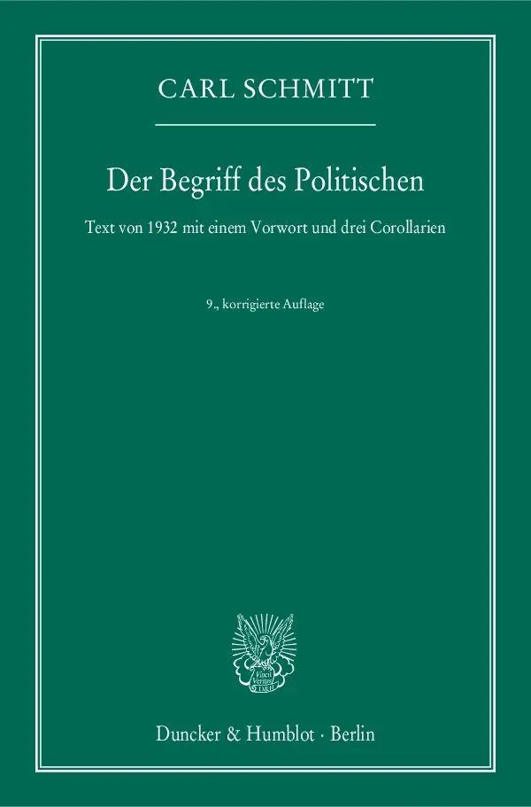 Cover: 9783428145805 | Der Begriff des Politischen. | Carl Schmitt | Taschenbuch | 119 S.