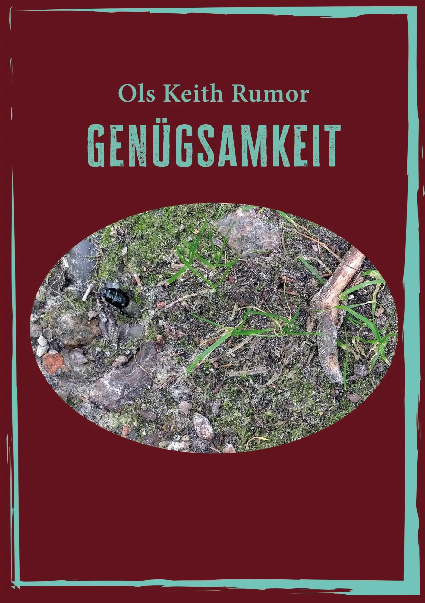 Cover: 9783695145805 | Genügsamkeit | Ols Keith Rumor | Taschenbuch | 180 S. | Deutsch | 2025