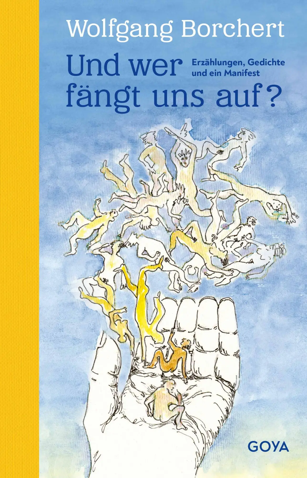 Cover: 9783833745805 | Und wer fängt uns auf? | Erzählungen, Gedichte und ein Manifest | Buch