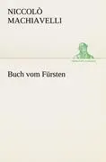 Cover: 9783842415805 | Buch vom Fürsten | Niccolò Machiavelli | Taschenbuch | 168 S. | 2012