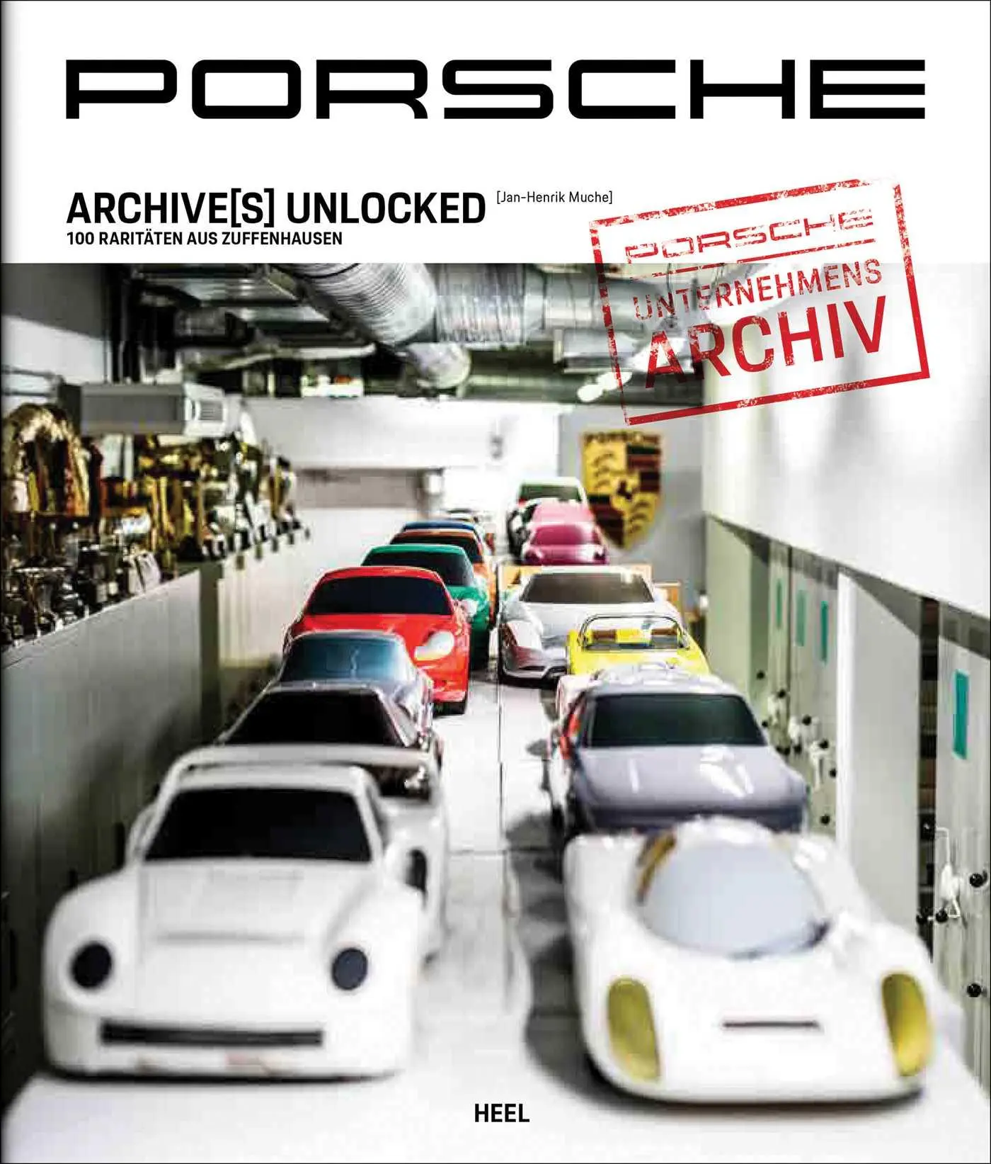 Cover: 9783966645805 | Porsche Archive(s) unlocked | 100 Raritäten aus Zuffenhausen | Muche