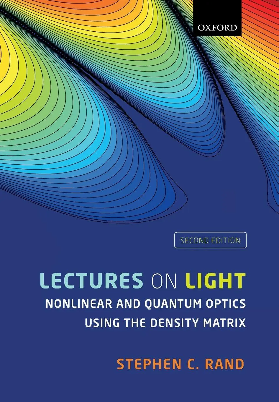 Cover: 9780198835905 | Lectures on Light | Stephen C. Rand | Taschenbuch | Englisch | 2019