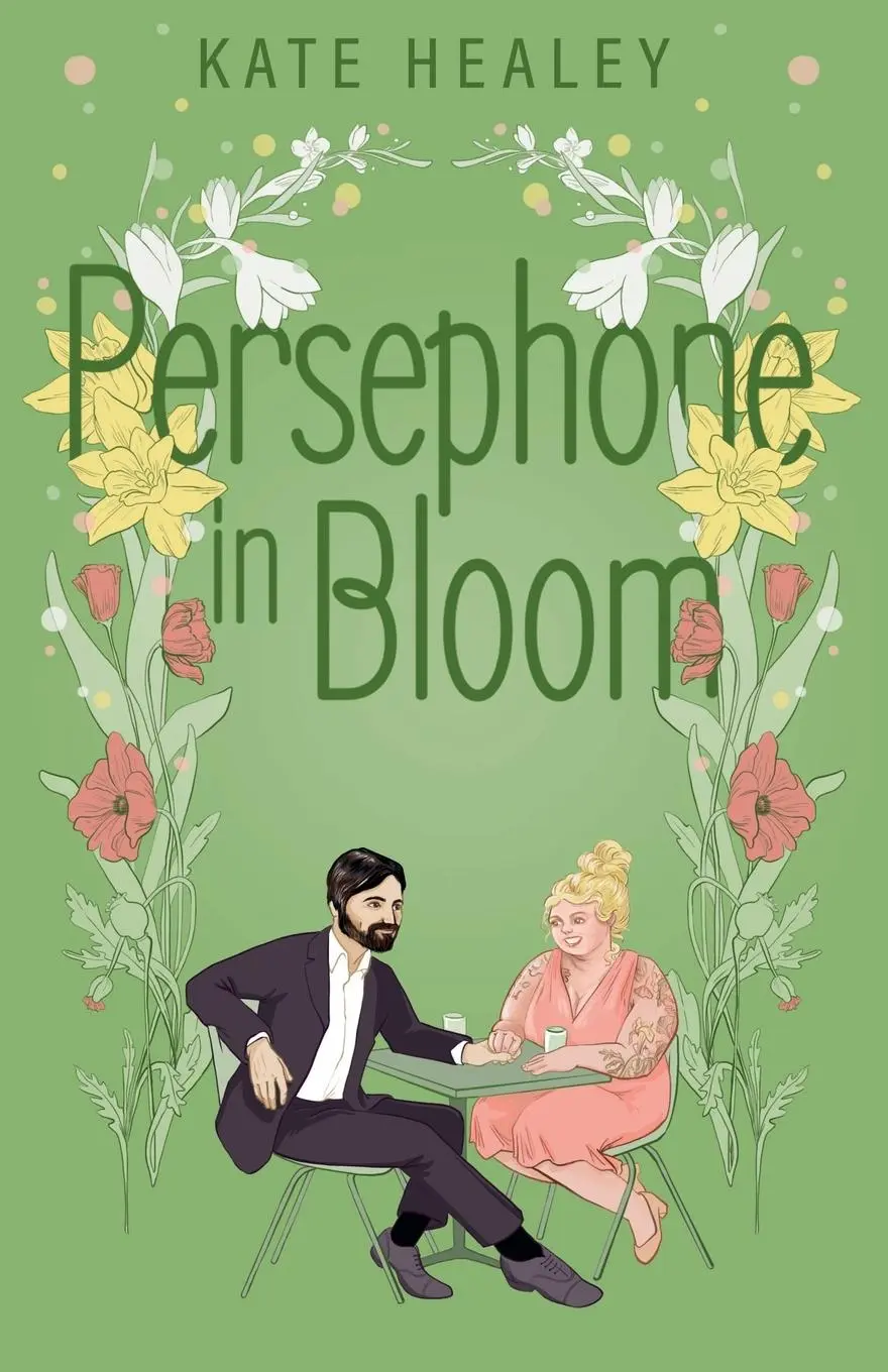 Cover: 9780473675905 | Persephone in Bloom | An Olympus Inc. Romance | Kate Healey | Buch