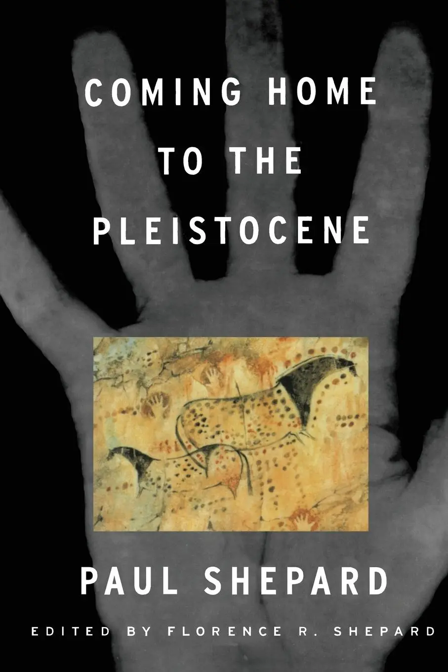 Cover: 9781559635905 | Coming Home to the Pleistocene | Paul Shepard (u. a.) | Taschenbuch