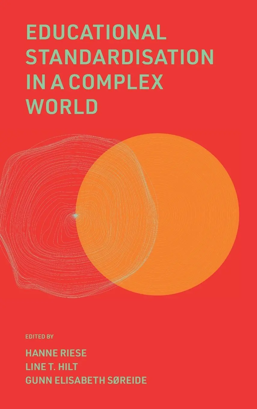 Cover: 9781800715905 | Educational Standardisation in a Complex World | Hanne Riese (u. a.)