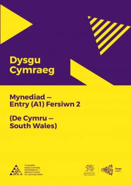 Cover: 9781998995905 | Dysgu Cymraeg: Mynediad (A1) - De Cymru/South Wales - Fersiwn 2 | Buch