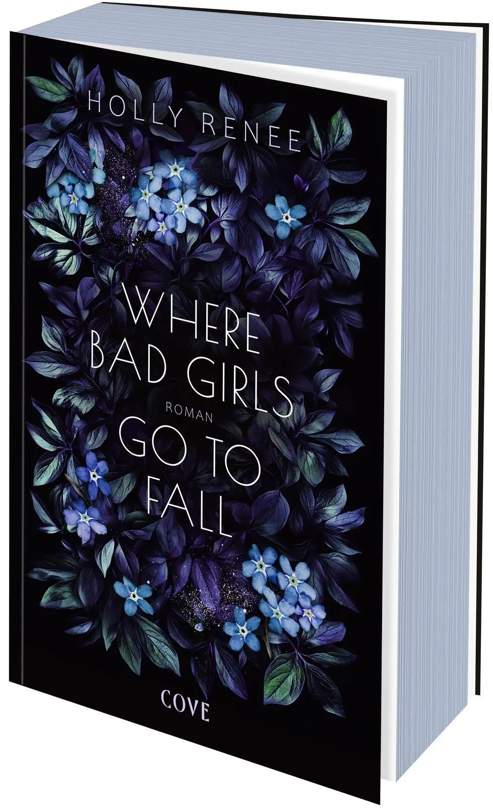 Cover: 9783551585905 | Where Bad Girls go to Fall (Good Girls 2) | Holly Renee | Taschenbuch