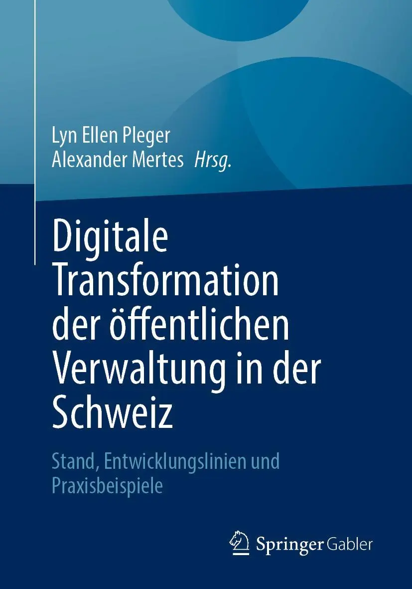 Cover: 9783658365905 | Digitale Transformation der öffentlichen Verwaltung in der Schweiz