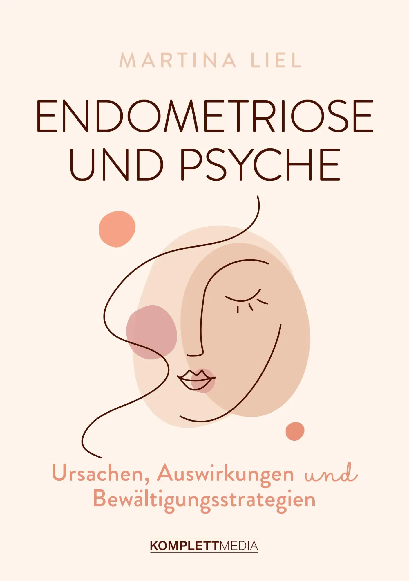 Cover: 9783831205905 | Endometriose und Psyche | Martina Liel | Taschenbuch | 208 S. | 2021