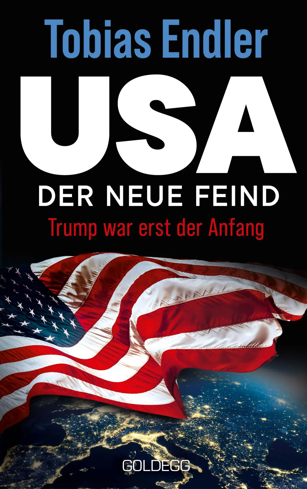 USA Der neue Feind - Neuware