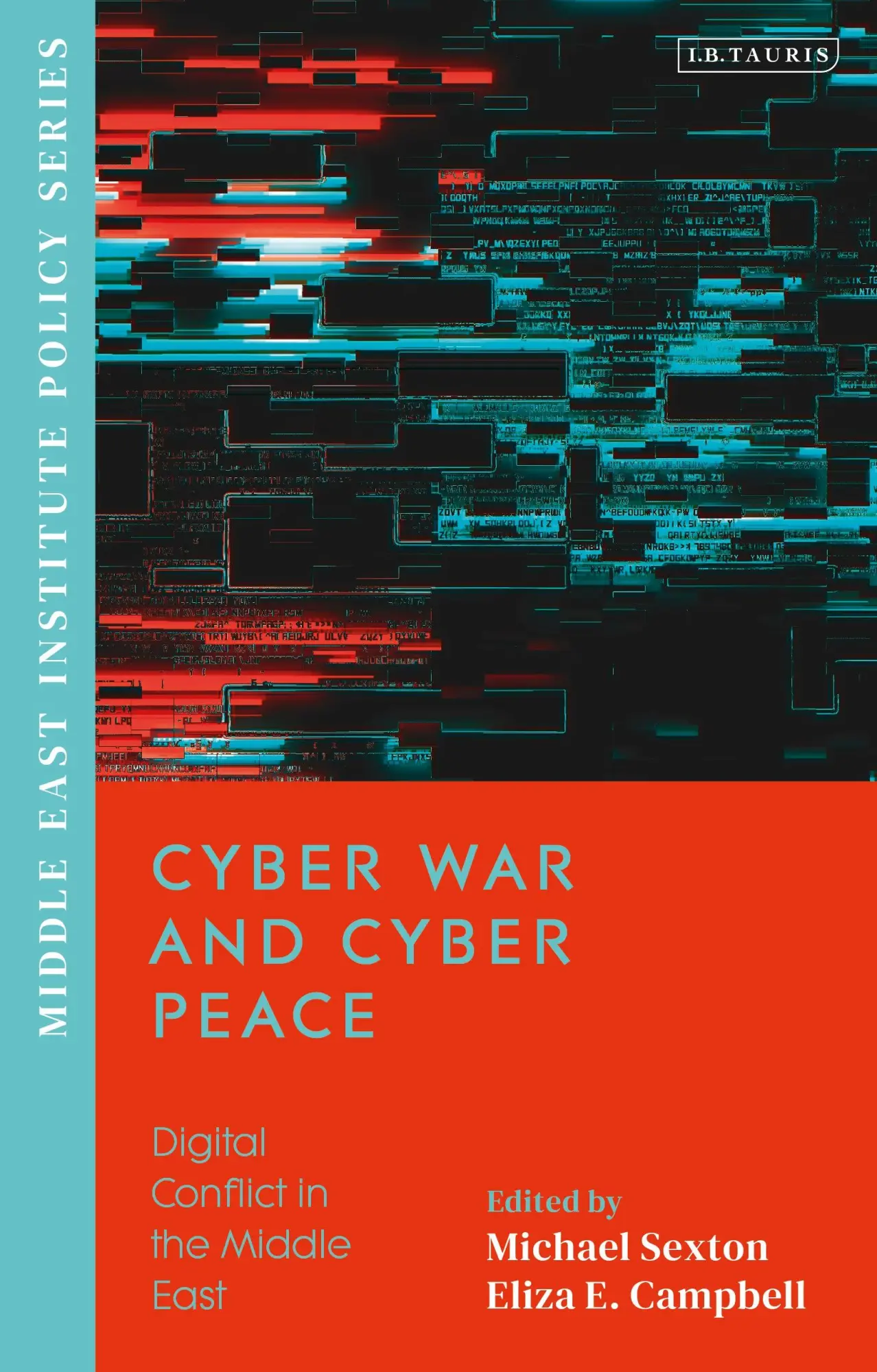 Cover: 9780755646005 | Cyber War and Cyber Peace | Digital Conflict in the Middle East | Buch