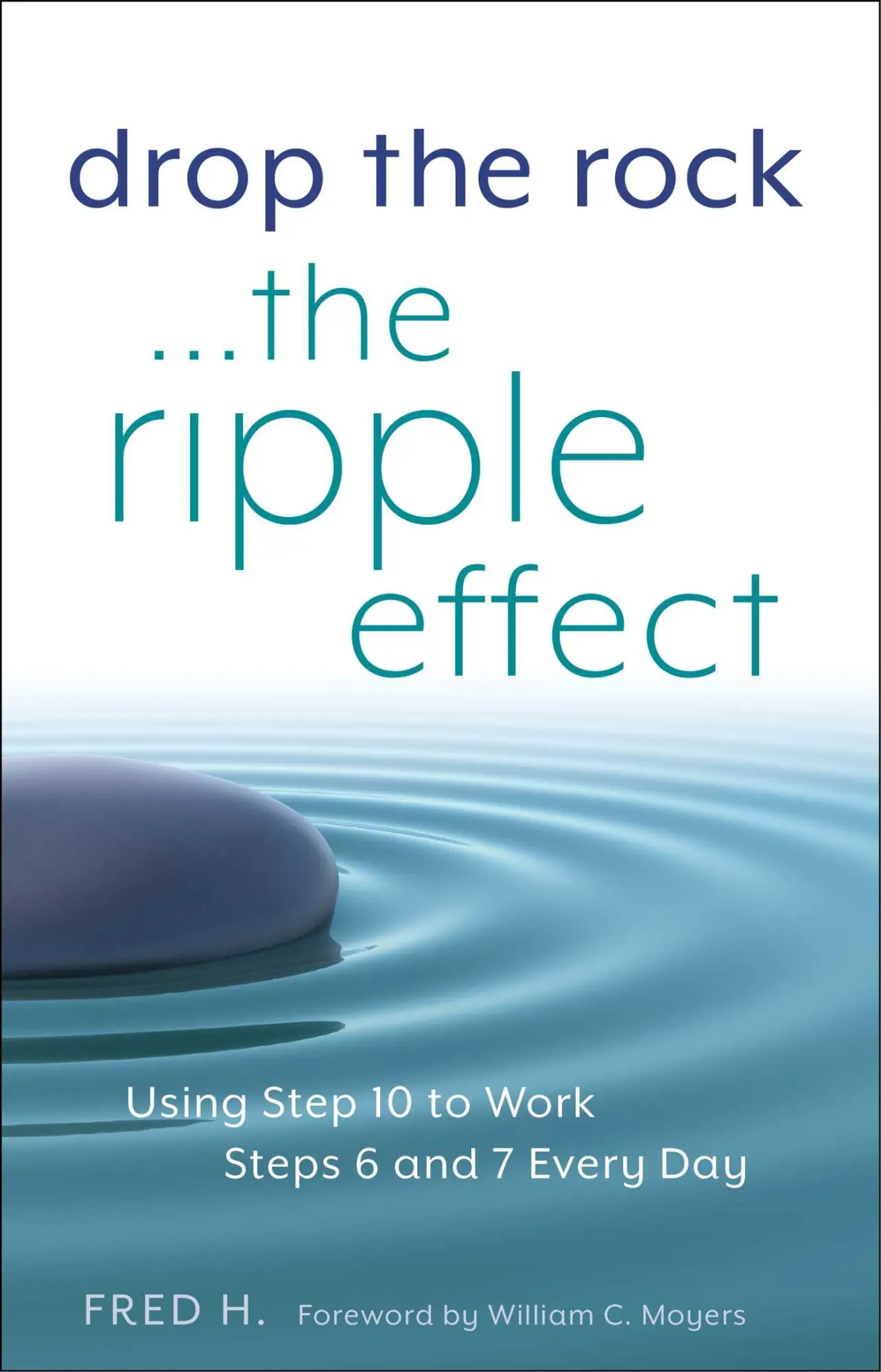 Cover: 9781616496005 | Drop the Rock--The Ripple Effect | Fred H | Taschenbuch | Englisch
