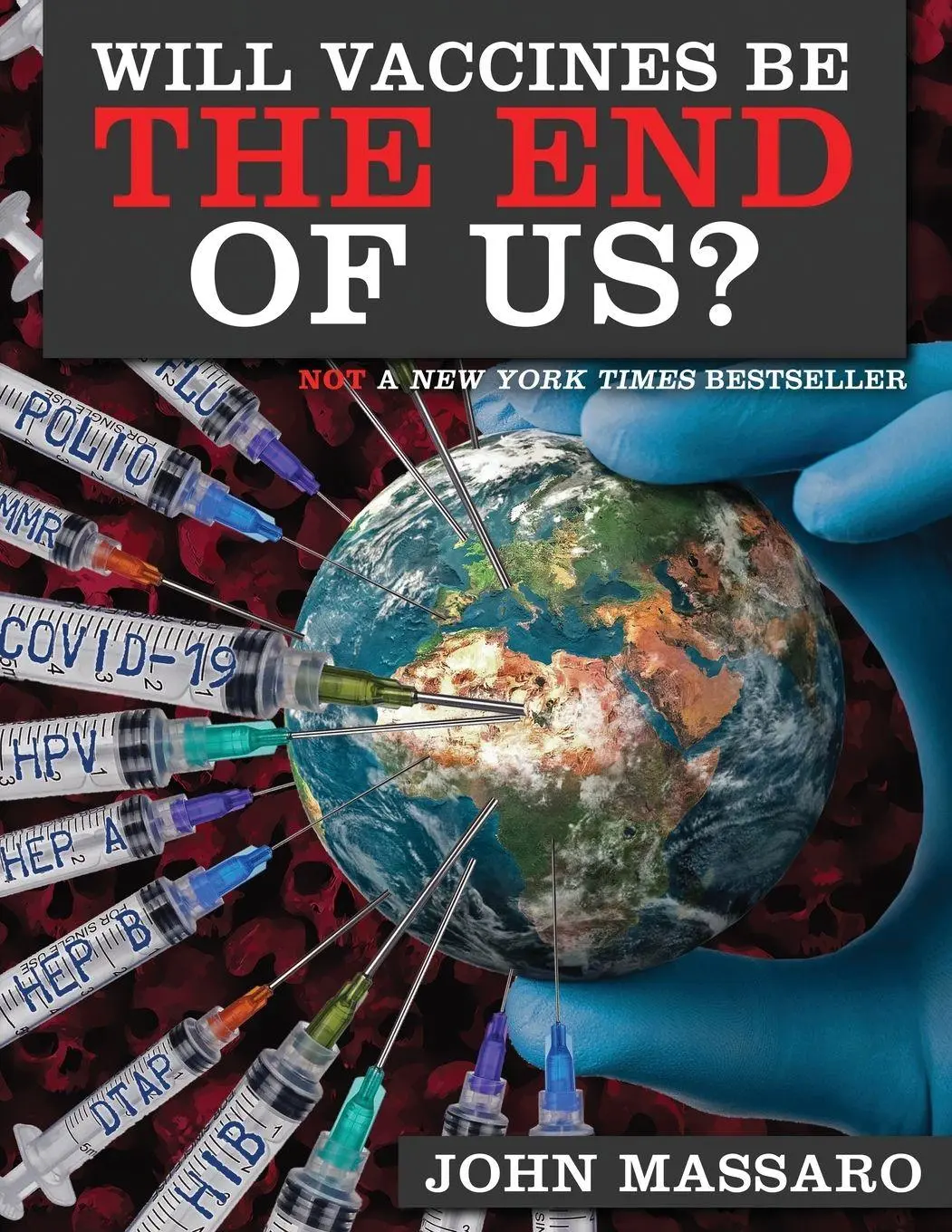 Cover: 9781737966005 | Will Vaccines Be the End of Us? | John Massaro | Taschenbuch | 2025