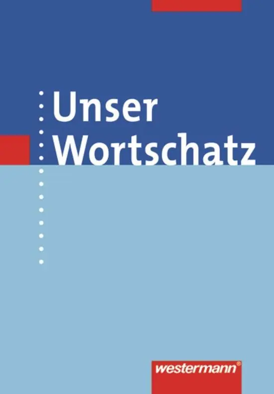 Cover: 9783141206005 | Unser Wortschatz. Wörterbuch. Allgemeine Ausgabe | Helmut Melzer
