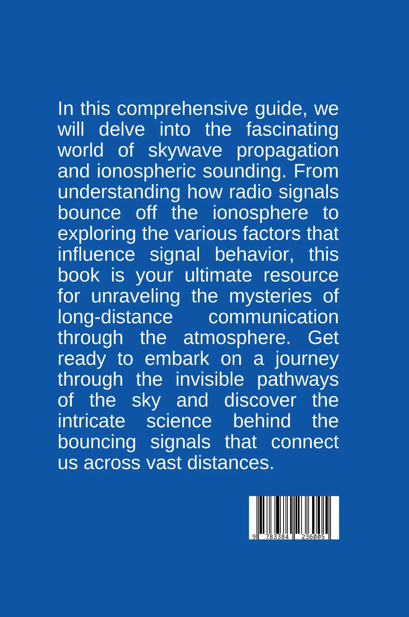 Rückseite: 9783384236005 | Bouncing Signals: A Guide to Skywave Propagation and Ionospheric...