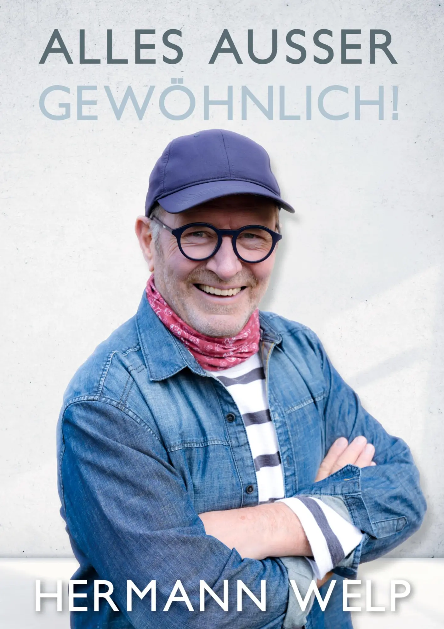 Cover: 9783384546005 | Alles außer Gewöhnlich | Hermann Welp | Taschenbuch | 116 S. | Deutsch
