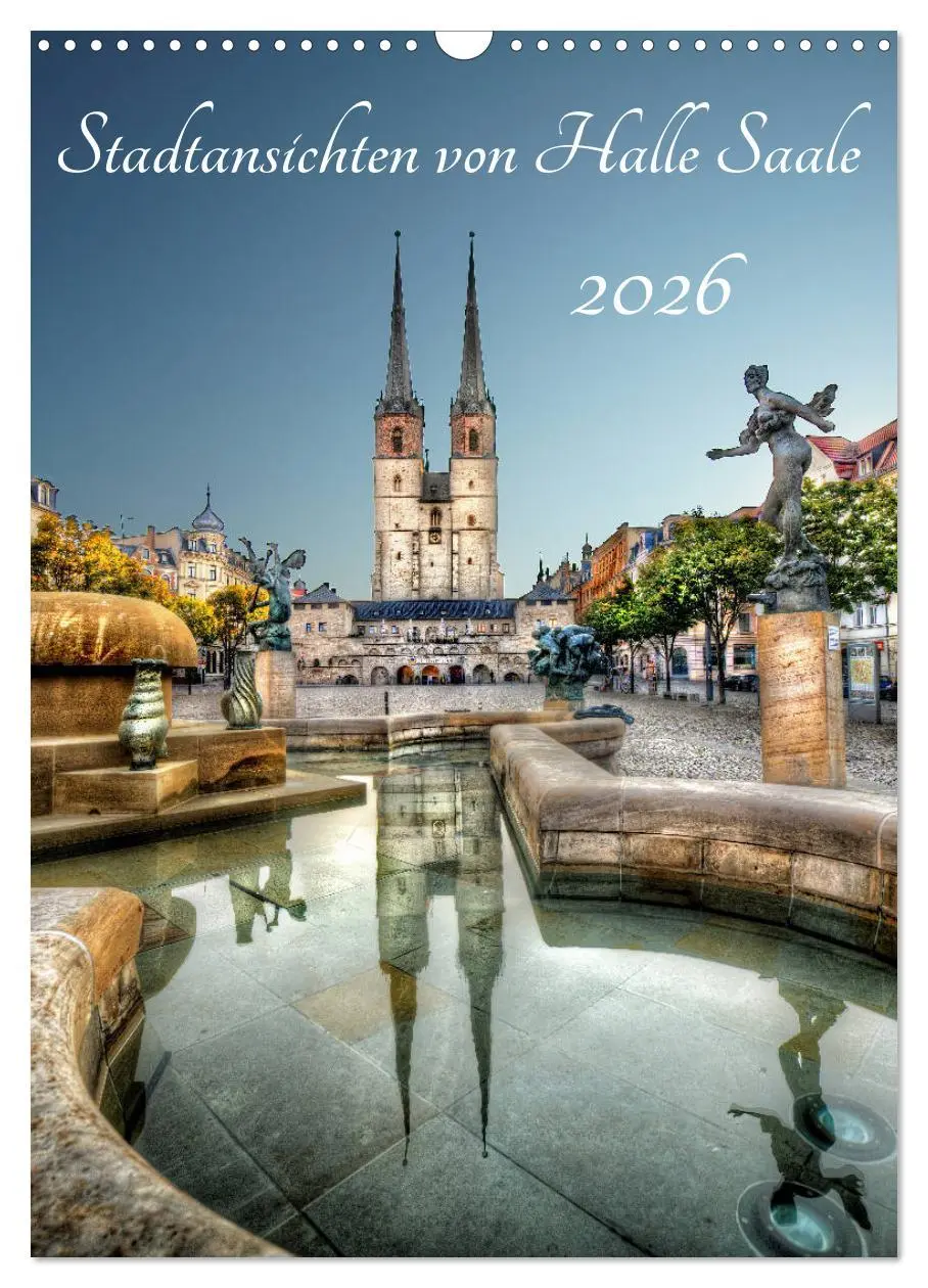 Cover: 9783516446005 | Stadtansichten von Halle Saale 2026 (Wandkalender 2026 DIN A3...