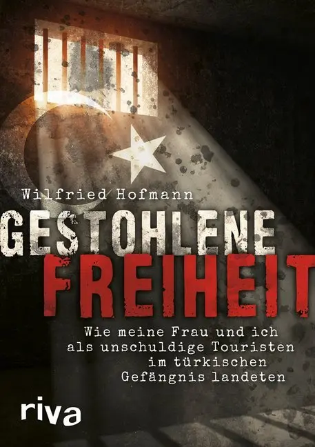 Cover: 9783742306005 | Gestohlene Freiheit | Wilfried Hofmann | Buch | 254 S. | Deutsch