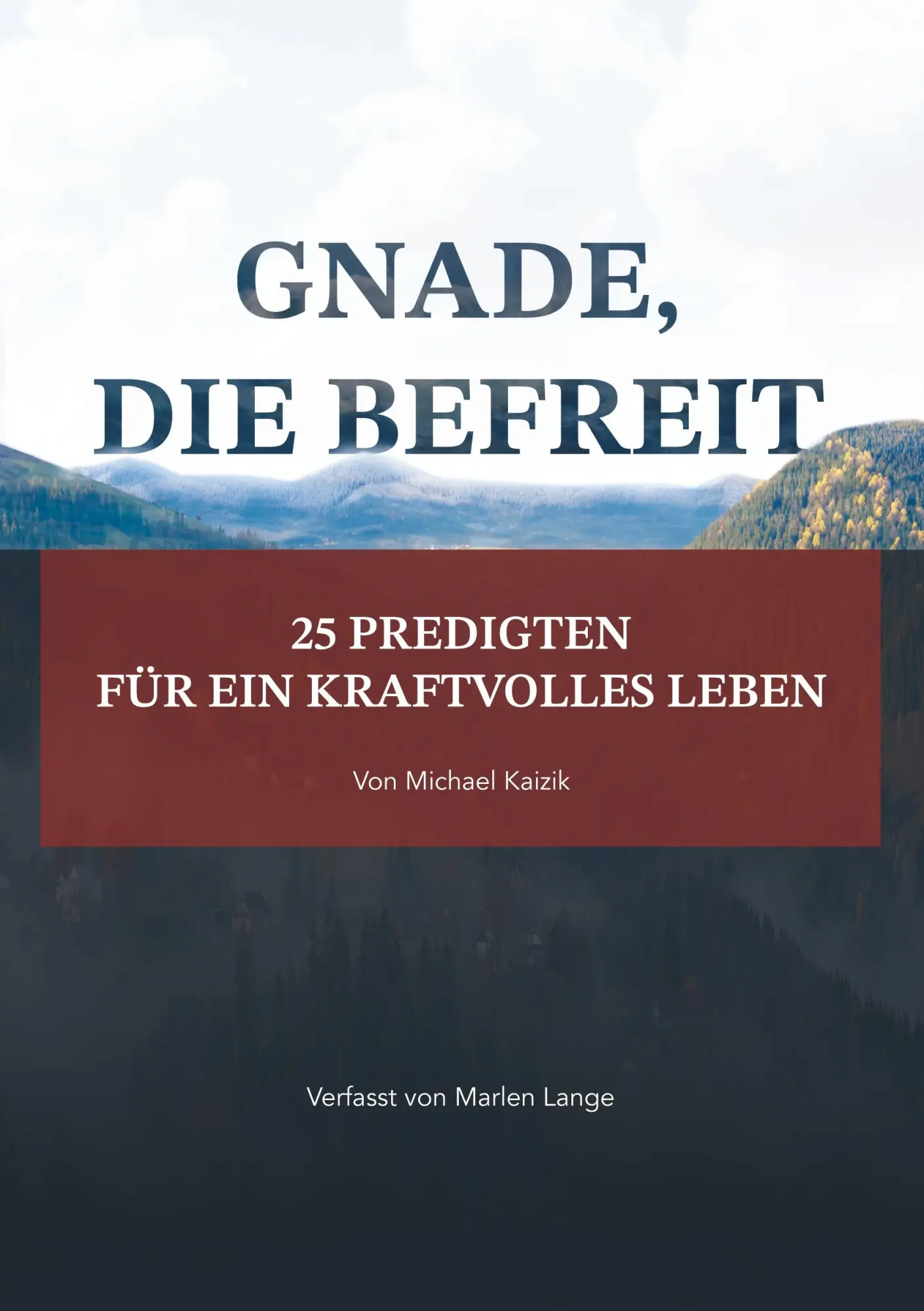 Cover: 9783769376005 | Gnade, die befreit | 25 Predigten für ein kraftvolles Leben | Buch