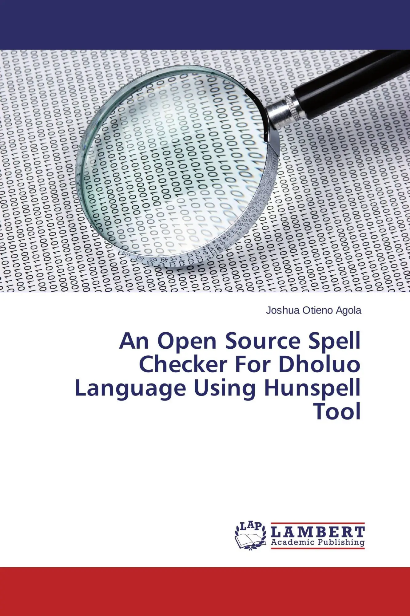 Cover: 9783845436005 | An Open Source Spell Checker For Dholuo Language Using Hunspell Tool