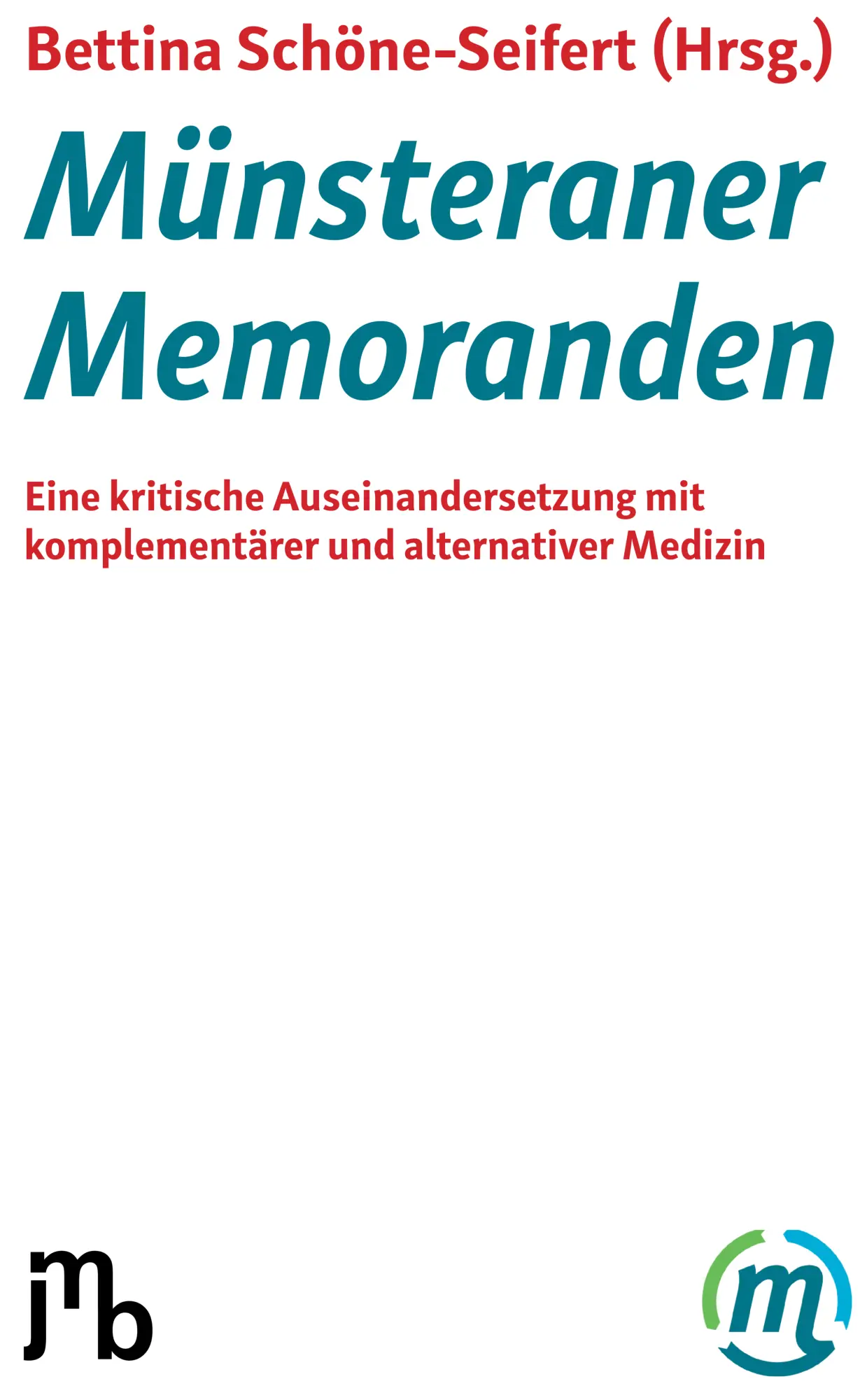 Cover: 9783959456005 | Münsteraner Memoranden | Daniel R Friedrich | Taschenbuch | 172 S.