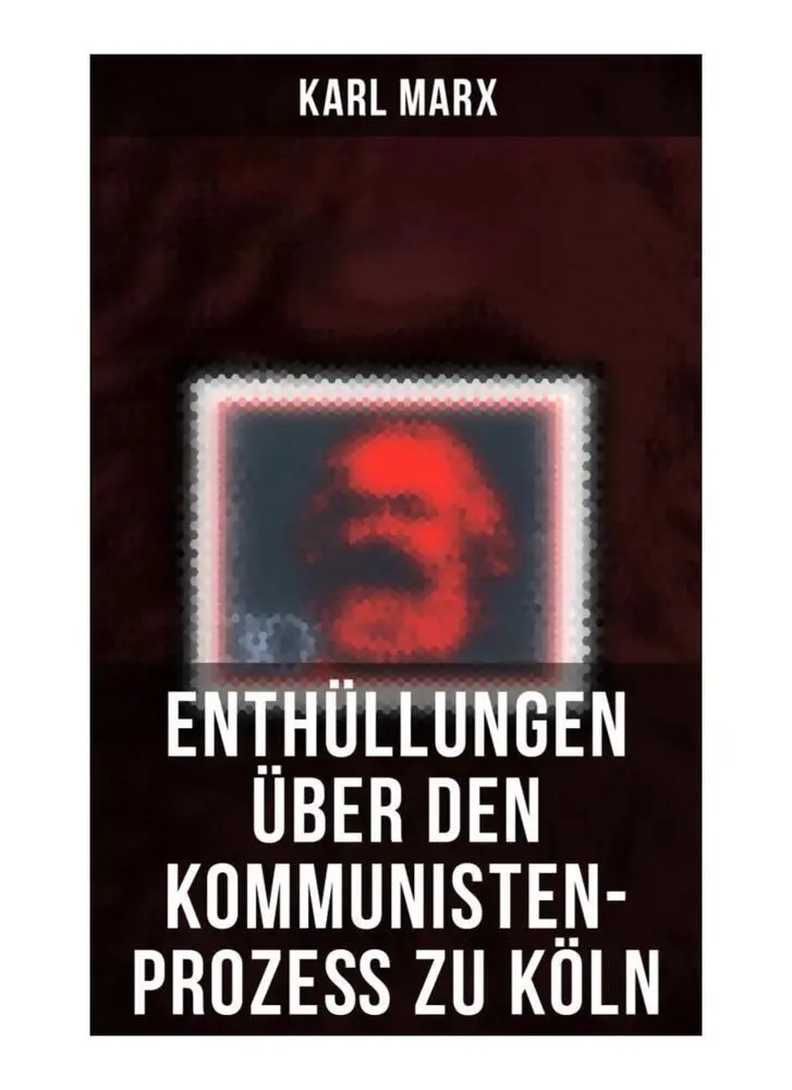 Cover: 9788027266005 | Enthüllungen über den Kommunisten-Prozeß zu Köln | Karl Marx | Buch